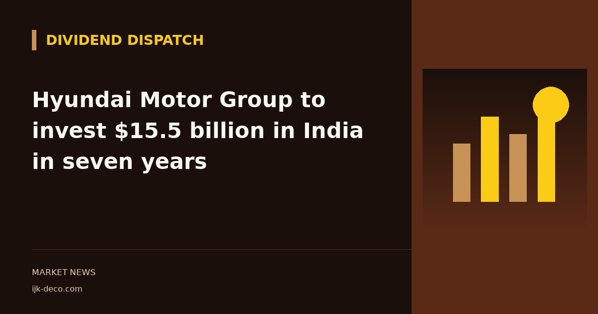 Hyundai Motor Group to invest $15.5 billion in India in seven years