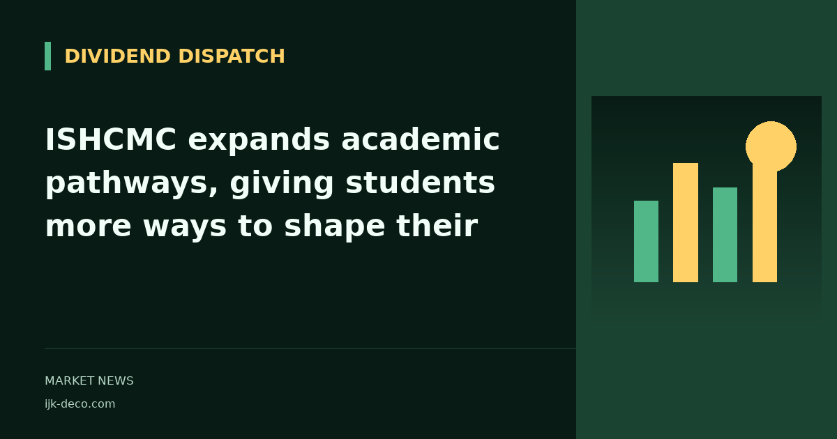 ISHCMC expands academic pathways, giving students more ways to shape their